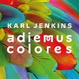 Karl Jenkins - Adiemus Colores (2013, File) | Discogs