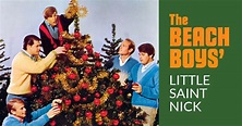 Beach Boys’ Classic ‘Little Saint Nick’ Comes This Time Each Year ...