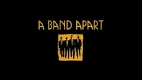 A Band Apart - Closing Logos