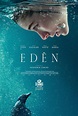"Edén" (2022): Una película audaz, que se arriesga - nosolocine