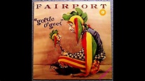 Fairport Convention - Gottle O' Geer . LP - YouTube