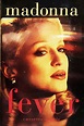 Madonna: Fever (Music Video) (1993) - FilmAffinity