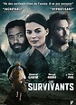 Les Survivants - Film (2015) - SensCritique