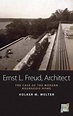 Ernst L. Freud, Architect:: The Case of the Modern Bourgois Home (Space ...
