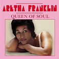 Queen of Soul Album by Aretha Franklin | Lyreka