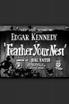 ‎Feather Your Nest (1944) directed by Hal Yates • Film + cast • Letterboxd