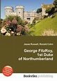 George Fitzroy, 1st Duke of Northumberland by Jesse Russell | Goodreads