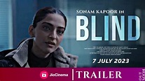 Blind (2023) Official Trailer : Release date | Sonam Kapoor | Vinay ...
