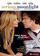 Serious Moonlight DVD (2009, Meg Ryan, Justin Long, Timothy Hutton) New ...