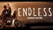 ENDLESS - Nachricht von Chris - DVD und Blu-ray Verlosung - Mode ...