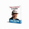 Libro made in america Sam Walton - Galaxyve.com