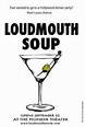 Loudmouth Soup | Film 2005 - Kritik - Trailer - News | Moviejones