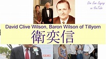 "DAVID CLIVE WILSON, BARON WILSON OF TILLYORN" in Cantonese (衛奕信 ...