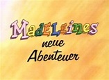 Madeleines neue Abenteuer | Zeichentrickserien.de