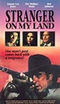 Stranger on My Land (1988) picture
