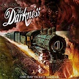 One Way Ticket To Hell ...And Back - The Darkness