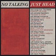 Amazon.co.jp: No Talking, Just Head: ミュージック