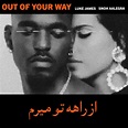 Out Of Your Way by Luke James and Snoh Aalegra on Beatsource