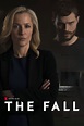 The Fall - Full Cast & Crew - TV Guide