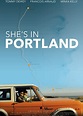 She’s in Portland (2020) – Filmxy