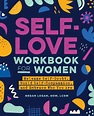 Self-Help Workbooks for Women: Self-Love Workbook for Women : Release ...