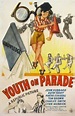 Discover Youth on Parade online at FilmDoo