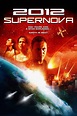 2012: Supernova (2009) - Posters — The Movie Database (TMDB)