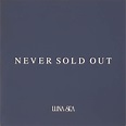 NEVER SOLD OUT - LUNA SEA