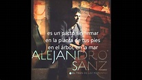 Alejandro Sanz - En la Planta de tus Pies (Letra) - YouTube