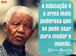 A Educação é A Arma Mais Poderosa Nelson Mandela - ASKBRAIN