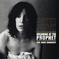 Dreaming Of The Prophet, Patti Smith | LP (album) | Muziek | bol.com