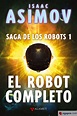 EL ROBOT COMPLETO - ISAAC ASIMOV - 9788498891256