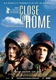 Close to Home (film) - Alchetron, The Free Social Encyclopedia