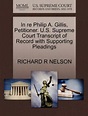 In Re Philip A. Gillis, Petitioner. U. S. Supreme Court Transcript of ...