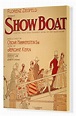 Prints of SHOW BOAT POSTER, 1927. Poster for the original Broadway ...