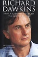 Richard Dawkins: How a Scientist Changed the Way We Think: Reflections ...