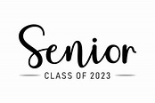 Calligraphy simple black ink lettering Senior Class of 2023. Vector ...