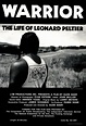 Where to stream Warrior: The Life of Leonard Peltier (1991) online ...