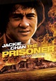 Jackie Chan: The Prisoner - Island of Fire - Movies on Google Play