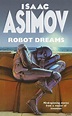 Robot Dreams: Robot Dreams (Vista PB) by Isaac Asimov (English ...