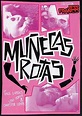 Cartel de la película Muñecas rotas - Foto 1 por un total de 1 ...