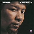 Willie Hutch - The Mack - Original Motion Picture Soundtrack | iHeart