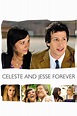 Celeste & Jesse Forever (2012) - Posters — The Movie Database (TMDB)