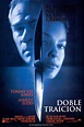 Doble traición - Película - 1999 - Crítica | Reparto | Estreno ...
