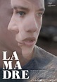 La madre (2016) - FilmAffinity