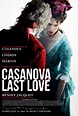 Casanova, Last Love :: Cohen Media Group