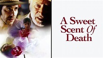 A Sweet Scent of Death (1999) - Plex