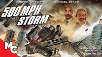 500 MPH Storm | Full Action Disaster Movie | Casper Van Dien - YouTube