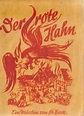 Der Rote Hahn, (Ein Märchen), by Bock, Fr.,: Gut (1940) | ANTIQUARIAT H ...