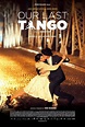 Our Last Tango - Cartel de Un tango más (2015) - eCartelera
